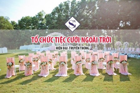 Tổ chức tiệc cưới ngoài trời - Tổ Chức Sự Kiện Sài Gòn - Công Ty TNHH Giải Trí & Sự Kiện Sài Gòn